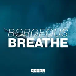 Breathe - Single - Borgeous Breathe - Single - Borgeous