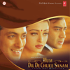 Hum Dil De Chuke Sanam (Original Motion Picture Soundtrack) - Ismail Darbar