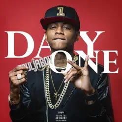 Day One - Single - Soulja Boy Tell Em Day One - Single - Soulja Boy Tell Em