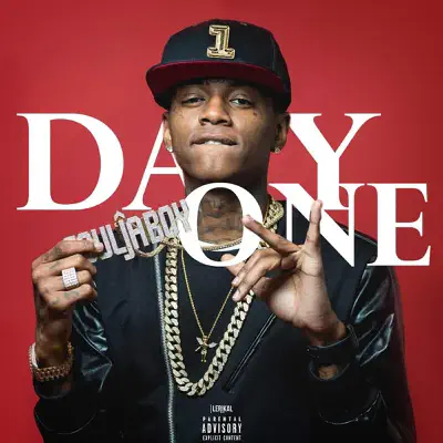 Day One - Single - Soulja Boy Tell Em