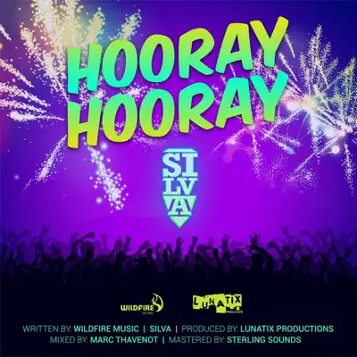 Hooray! Hooray! - Single - Silva