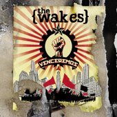 Venceremos - The Wakes