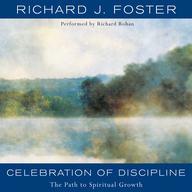 Celebration of Discipline (Unabridged) Album Cover