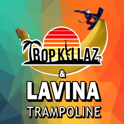 Trampoline - Single - Tropkillaz