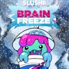 Brain Freeze, 2016