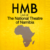 Live at the National Theatre of Namibia (Ao Vivo) - HMB