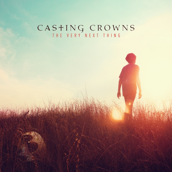 Casting Crowns - Oh My Soul