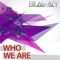 Who We Are - Bilal El Aly lyrics