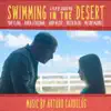 Swimming in the Desert - EP album lyrics, reviews, download
