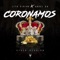 Coronamos - Lito Kirino & Anuel AA lyrics