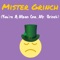 Mister Grinch (You're a Mean One, Mr. Grinch) - Allan Sherman lyrics