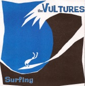 The Vultures - Hang Ten With The Devil