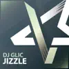 Jizzle - Single album lyrics, reviews, download