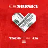 All My Money (feat. G.S) - Single album lyrics, reviews, download