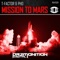 Mission to Mars - T-Factor & PhD lyrics