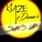 Sun's Up (feat. Donae'o) - KYZE lyrics