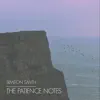 The Patience Notes - EP album lyrics, reviews, download
