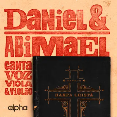 Canta Voz Viola e Violão (Harpa Cristã) - Daniel e Abimael