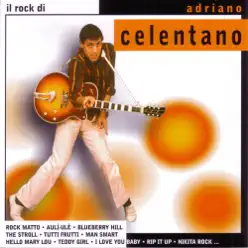 Il rock di Adriano Celentano (Remastered) - Adriano Celentano