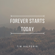 Forever Starts Today - Tim Halperin