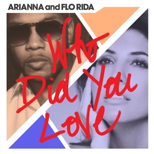 Arianna & Flo Rida - Who Did You Love - Line Dance Musik