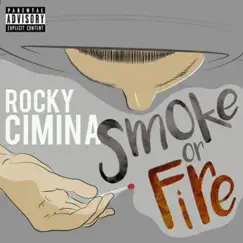 Smoke or Fire by Rocky Cimina album reviews, ratings, credits