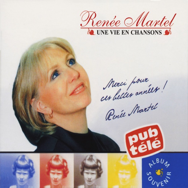 Une vie en chansons by Renée Martel on Apple Music