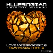 Love Message 2K16 (New Mixes), Pt. 2 - EP artwork