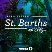 Ultra Presents: St. Barths - La Plage artwork