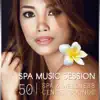 Spa Music Session – 50 Spa & Wellness Sounds, Music Therapy for Rest & Relaxation, Massage, Stress Relief, Health and Beauty Treatments album lyrics, reviews, download