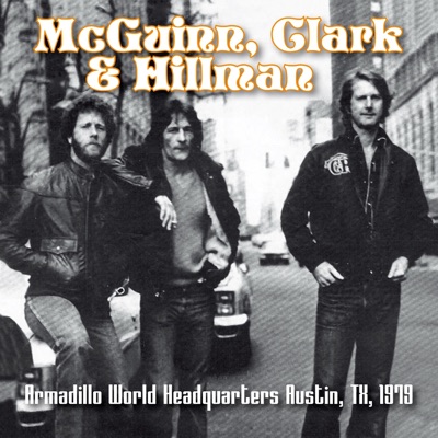 Live - Armadillo World Headquarters Austin, Tx, 22 May '79 (Remastered) - Gene Clark