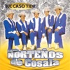 Los Nortenos De Cosala - Mi Ranchito