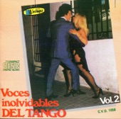 Voces Inolvidables Del Tango Vol 2