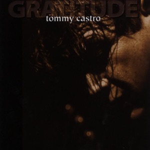 Tommy Castro - Bad Case of Love - Line Dance Musik