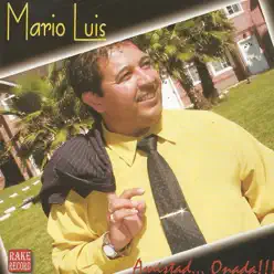 Amistad o Nada - Mario Luis