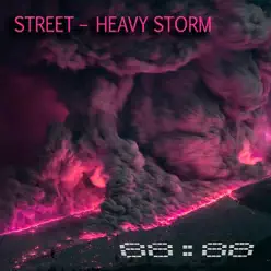 Heavy Storm - Single - Street Heavy Storm - Single - Street
