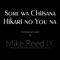 Sore wa Chiisana Hikari no you na - Mike Reed IX lyrics