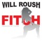 Fitch - Will Roush lyrics