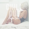 Chillout Bedtime Grooves Vol. 1