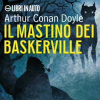 Arthur Conan Doyle - Sherlock Holmes e il mastino dei Baskerville artwork