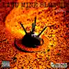 Land Mine Blow Up - Single album lyrics, reviews, download