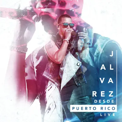 Desde Puerto Rico Live - J Alvarez