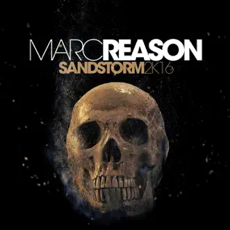 Sandstorm 2K16 - EP by Marc Reason album reviews, ratings, credits