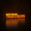 True Colors - EP album lyrics, reviews, download