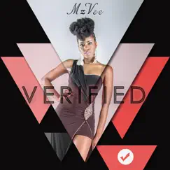 Verified by MzVee album reviews, ratings, credits