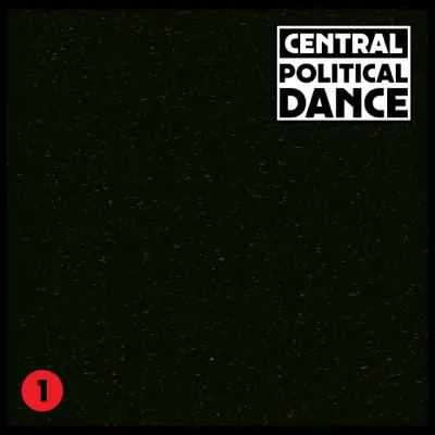 Political Dance #1 - EP - Central
