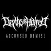 Accursed Demise - Single album lyrics, reviews, download