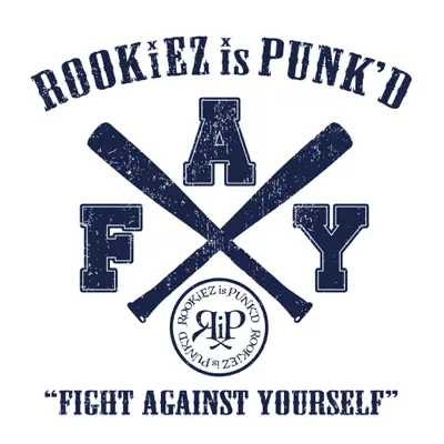 Fight against yourself - Single - ROOKiEZ is PUNK'D