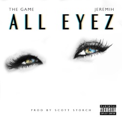 The Game - All Eyez (feat. Jeremih)