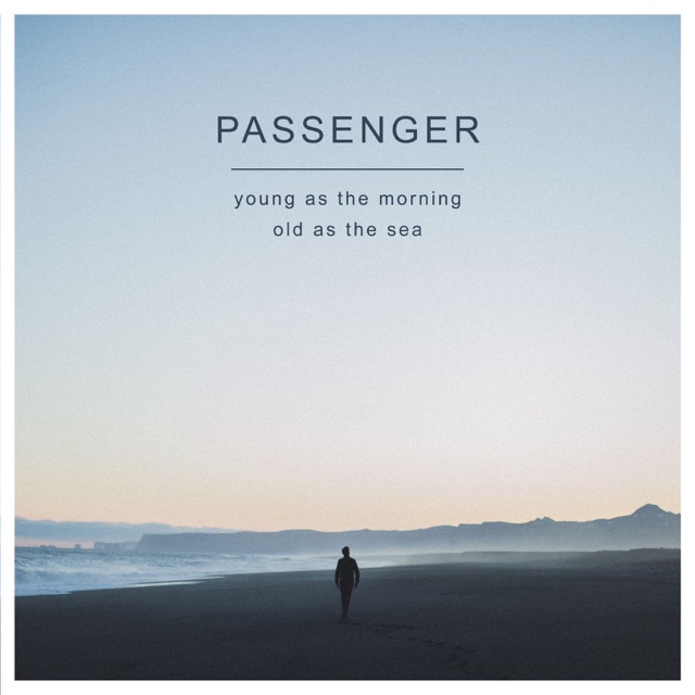 Passenger Young as the Morning, Old as the Sea (Deluxe Version) Album Cover